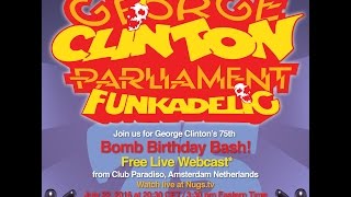 George Clinton's 75th Birthday Bash Live from Amsterdam 7/22/16
