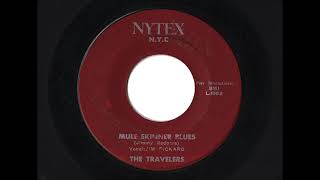 THE TRAVELERS "MULE SKINNER BLUES" & "CRAZY"