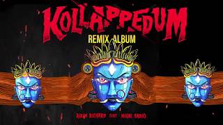Kollappedum Remix Album Out Now ! #spotify