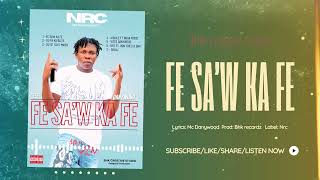 Fe sa'w ka fe - Danywood
