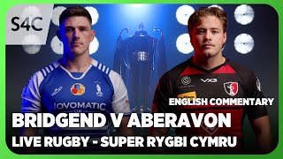 LIVE RUGBY: Bridgend v Aberavon | Super Rygbi Cymru | S4C