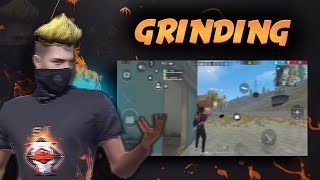 GRINDING !!!