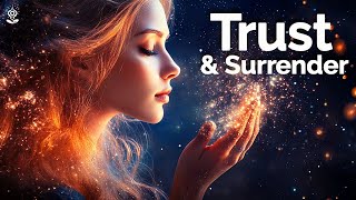I AM Affirmations: Powerful Trust & Surrender | Release Control and Align with Divine Energy