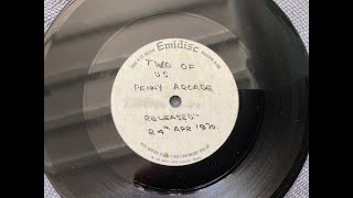 PENNY ARCADE - TWO OF US , UK 1970 DEMO ACETATE, PSYCH ROCK, THE BEATLES !!!