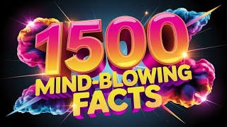 1500 MIND BLOWING FACTS That you wont believe! | Facts Compilation