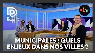 Municipales 2026 : quels enjeux dans nos villes ?