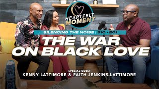 The War On Black Love | Dear Future Wifey Heartfelt Moment | E1001