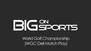 World Golf Championship WGC Dell Match Play