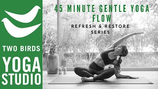 45 minute Gentle Full Body Yoga Flow (Refresh & Restore Series Pt 27)