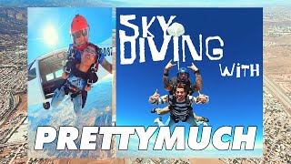 SKYDIVING WITH PRETTYMUCH