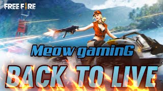 Hello Makkale😻| Back To Live 💥|Meow Gaming