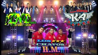 GRUPO TND MUSICAL, GRUPO SUPER KA, LOS CHAVOS H.M..2022
