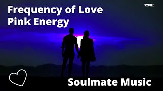 Pink energy - Find your Soul Mate | Pineal Gland Activation | 528 Hz Tibetan Singing Bowl