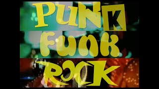 Do The Punk Funk Rock