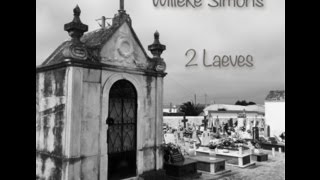 Twee Laeves  Willeke Simons ( 2 Laeves )