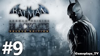 Batman: Arkham Origins: Blackgate - #9