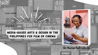 MEDIA-BASED ARTS AND DESIGN IN THE PHILIPPINES FOR FILM AND CINEMA