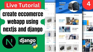 Day 4: Build a Full-Stack Ecommerce Site with Next.js, Tailwind CSS & Django | Live Coding Tutorial