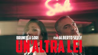 Brunella Gori feat Alberto Selly - "Un' altra lei" (Official Video)