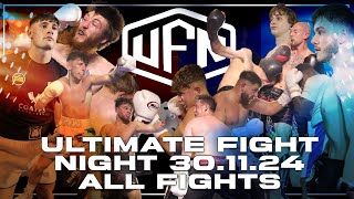 UFN Nov 30th 2024 -  !!ALL FIGHTS!!