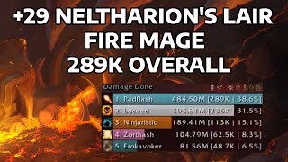 M+ 29 Neltharion's Lair | Fort/Spiteful/Volcanic | 289k Overall DPS | Fire Mage PoV
