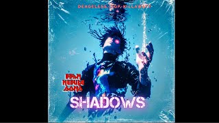 Dancing with Shadows