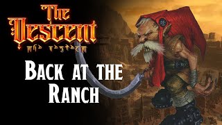 Back at the Ranch | The Descent | Episode 58 | D&D