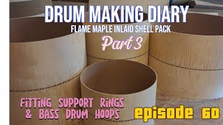 EP60 AC Drums Drum Making Diary Vintage Style Flame Maple with Inlay Shell Pack -  Part 3