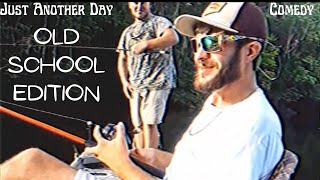 Just Another Day | Freshwater Fishing Comedy - VHS Old School Edition #fishing #funny #fish