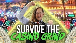 Survive the Casino Grind
