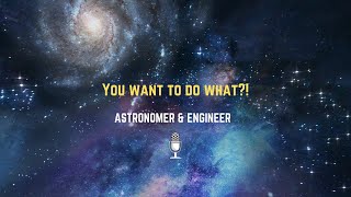 Rocket Man (Astronomer and Engineer)