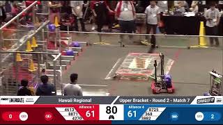 FRC 2023 First Robotics Competition Upper Bracket Round 2 Match 7 Hawaii Regional