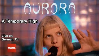 AURORA - A Temporary High acoustic version | Live on German TV | Morgenmagazin