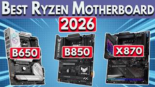 Best Ryzen Motherboard 2026 for Ryzen 9000 & 7000 CPUs. Best B850 X870 X870E Motherboard