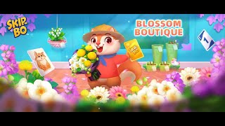 Skip-Bo Mobile - Blossom Boutique Event!