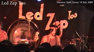 Led Zep Too - Havana Club, Jersey - 18 July 2009