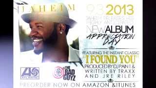 Jaheim- I FOUND YOU