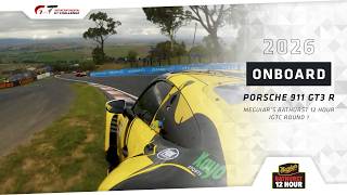 ONBOARD | Porsche 911 GT3 R | 2026 Bathurst 12 Hour + #IGTC
