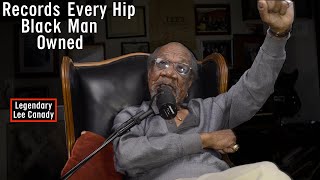 Legendary Lee Canady:  Records Every Hip Black Man Had In The Sixties
