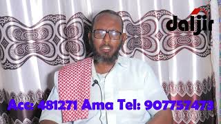 Cawil Xirsi Bulshada Soomaaliyeed waa inay Alle u noqdaan toobad keenaan si abaarta looga baxo......