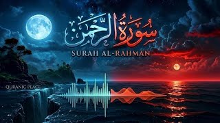Surah Al-Rahman (The Most Merciful) - Beautiful Voice | Full Video🌌✨