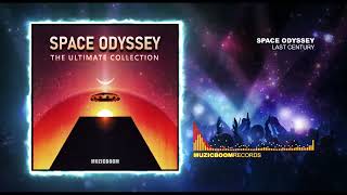Space Odyssey - Last Century [Official Audio] HD