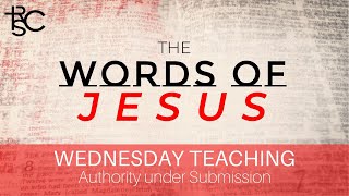 Wed Teaching 5.27.20 | Authority under Submission