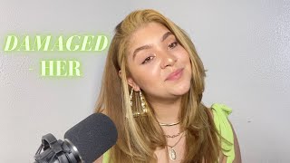 Damaged   HER | Ja' Marie Cover