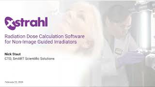 Radiation Dose Calculation Software for Non-Image Guided Irradiators: Webinar
