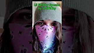 Lil SPICky Speaks (2nd draft)