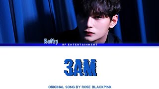 RAFKY - '3am' by ROSE