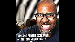 Wired Jaw Sessions Part 1 "Redemption Song" Cover