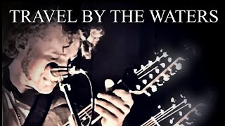 RIFF - Travel By The Waters [Official Lyric Video]