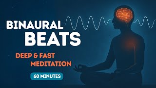 60 Minutes of Extra Deep Meditation | Powerful Binaural Beats